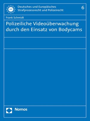 cover image of Polizeiliche Videoüberwachung durch den Einsatz von Bodycams